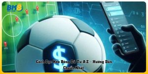Cách Đọc Kèo Bóng Đá Từ A-Z – Hướng Dẫn Chuẩn Nhất