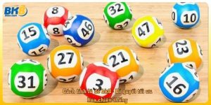 Cách tính lô đề bk8 - Bí quyết tối ưu hóa chiến thắng