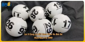Lô Xiên Là Gì? Cách Chơi Và Tỷ Lệ Thưởng Cực Cao Tại BK8
