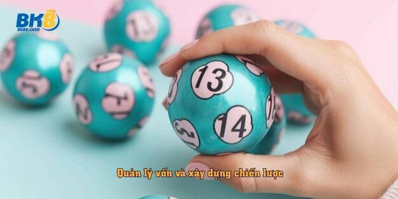 Quản lý vốn và xây dựng chiến lược